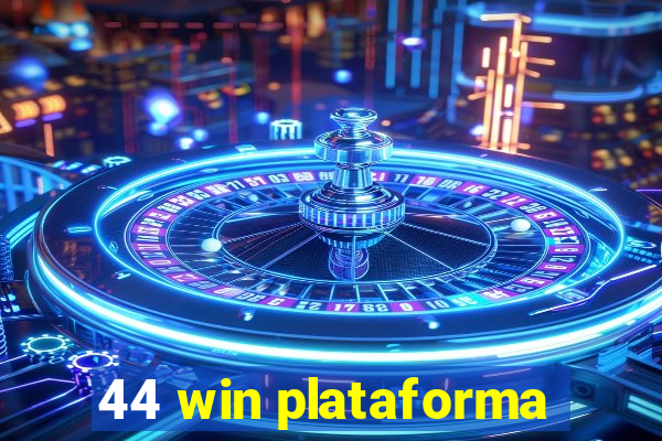 44 win plataforma